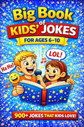 Big Book of Kids’ Jokes: 900+ Funny Jokes, Riddles, Tongue Twisters & Silly Facts for Kids Ages 6–10 (The Big Book of Fun for Kids 1)