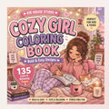 Cozy Girl Coloring Book: Bold & Easy Designs | 135 Cute & Relaxing Pages